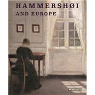 Hammershoi and Europe by Monrad, Kasper, 9783791353609