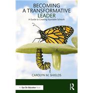 Becoming a Transformative Leader by Shields, Carolyn, 9780367203610