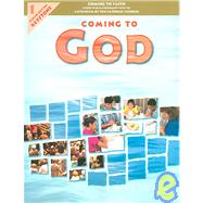Coming to God : Keystone Parish Edition by Baumbach, Gerald F. (CON); Brownell, Eleanor Ann (CON); Gullage, Moya (CON); Hemmer, Helen (CON); Hutchinson, Gloria (CON); Josaitis, Norman F. (CON); Lanning, Michael J. (CON); Murphy, Marie (CON); Ryan, Karen L. (CON), 9780821543610