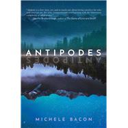 Antipodes by Bacon, Michele, 9781510723610