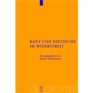 Kant Und Nietzsche Im Widerstreit by Himmelmann, Beatrix, 9783110183610