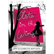 Asta in the Wings by Watson, Jan Elizabeth, 9780980243611