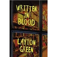 Written in Blood by GREEN, LAYTON, 9781633883611