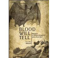 Blood Will Tell by Robinson, Sara Libby, 9781934843611