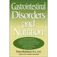 Gastrointestinal Disorders and Nutrition by Reinhard, Tonia, 9780737303612