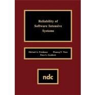 Reliability of Software Intensive Systems by Friedman, Michael A.; Tran, Phuong Y.; Goddard, Peter L., 9780815513612