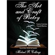 The Art and Craft of Poetry by Michael R. Collings, 9781434403612