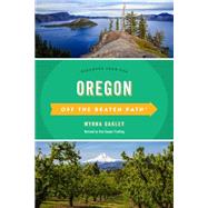 Oregon Off the Beaten Path® Discover Your Fun by Cooper Findling, Kim; Oakley, Myrna, 9781493053612