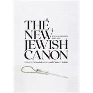 The New Jewish Canon by Kurtzer, Yehuda; Sufrin, Claire E., 9781644693612
