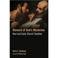 Steward of God's Mysteries by Sumney, Jerry L., 9780802873613