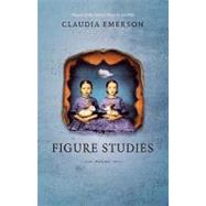 Figure Studies by Emerson, Claudia, 9780807133613