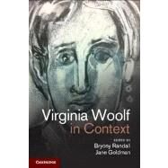 Virginia Woolf in Context by Randall, Bryony; Goldman, Jane, 9781107003613