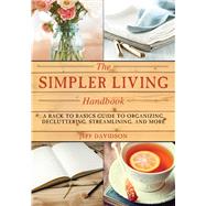 Simpler Living Handbook by Davidson, Jeff; Hansen, Mark Victor, 9781629143613