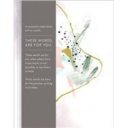 These Words Are for You by Clark, M. H.; Labieniec, Jill, 9781946873613