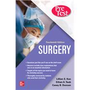 Surgery PreTest Self-Assessment and Review, Fourteenth Edition by Kao, Lillian S., M.D.; Duncan, Casey B., M.D.; Taub, Ethan, 9781260143614
