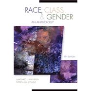 Race, Class, & Gender An Anthology by Andersen, Margaret; Hill Collins, Patricia, 9781305093614
