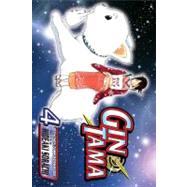 Gin Tama, Vol. 4 by Sorachi, Hideaki, 9781421513614