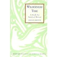 Wilderness Time by Griffin, Emilie, 9780060633615