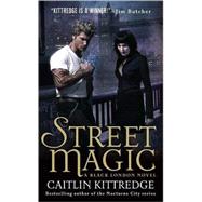 Street Magic by Kittredge, Caitlin, 9780312943615