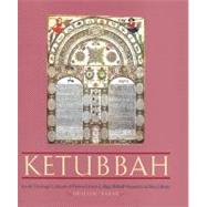 Ketubbah: Jewish Marriage Contracts of the Hebrew Union College Skirball Museum and Klau Library by Hebrew Union College Skirball Museum; Sabar, Shalom; Hebrew Union College-Jewish Institute of Religion Library, 9780827603615