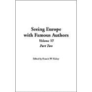 'seeing Europe With Famous Authors by Halsey, Francis W., 9781414293615
