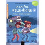 La famille Belle-Etoile - Panique dans les Pyrnes CP/CE1 6/7 ans by Mathilde Paris, 9782401083615