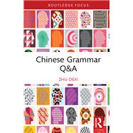 Chinese Grammar Q&A by Zhu Dexi, 9781003713616
