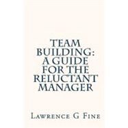 Team Building by Fine, Lawrence G., 9781449553616