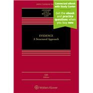 Evidence: A Structured Approach, Fifth Edition (w/Casebook Connect) by Leonard, David P.; Gold, Victor J.; Williams, Gary C.; Lapp, Kevin, 9781543813616