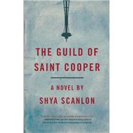 The Guild of Saint Cooper by Scanlon, Shya, 9781936873616