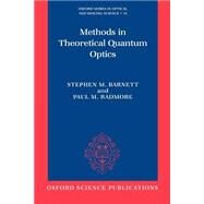 Methods in Theoretical Quantum Optics by Barnett, Stephen M.; Radmore, Paul M., 9780198563617