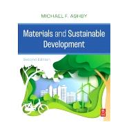 Materials and Sustainable Development by Michael F. Ashby, 9780323983617
