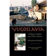 Yugoslavia by Rusinow, Dennison; Stokes, Gale; Rusinow, Mary, 9780822943617