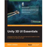 Unity 3d Ui Essentials by Jackson, Simon, 9781783553617