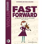 Fast Forward: 21 Pieces for Violin Players Violin Part Only and Audio CD by Colledge, Katherine; Colledge, Hugh, 9781784543617