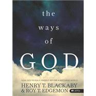 The Ways of God by Blackaby, Henry T.; Edgemon, Roy T., 9781415873618