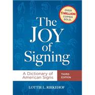 The Joy of Signing by Riekehof, Lottie L., 9781607313618