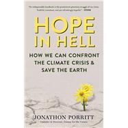 Hope in Hell by Jonathon Porritt, 9781647223618