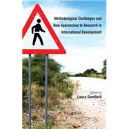 Methodological Challenges and New Approaches to Research in International Development by Camfield, Laura, 9781137293619