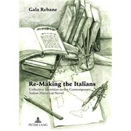 Re-Making the Italians by Rebane, Gala, 9783631623619