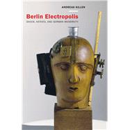Berlin Electropolis by Killen, Andreas, 9780520243620