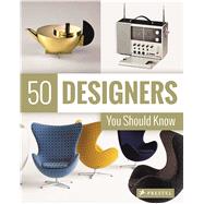 50 Designers You Should Know by Hellmann, Claudia; Kozel, Nina; Duchting, Hajo, 9783791383620