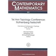 Tel Aviv Topology Conference by Farber, Michael; Luck, Wolfgang; Weinberger, Shmuel, 9780821813621