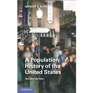 A Population History of the United States by Klein, Herbert S., 9781107613621