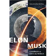 Elon Musk by Redding, Anna Crowley, 9781250313621