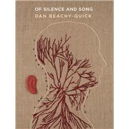 Of Silence and Song by Beachy-Quick, Dan, 9781571313621
