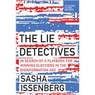 The Lie Detectives by Sasha Issenberg, 9798987053621