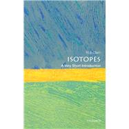 Isotopes: A Very Short Introduction by Ellam, Rob, 9780198723622