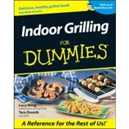 Indoor Grilling For Dummies by Wing, Lucy; Drenth, Tere Stouffer, 9780764553622