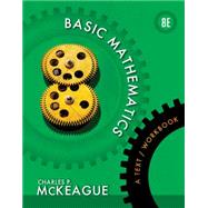 Basic Mathematics A Text/Workbook by McKeague, Charles P., 9781133103622